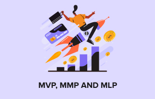 MVP, MMP, and MLP: What is the Difference, and Which Concept will Help you Create a Successful Marketplace