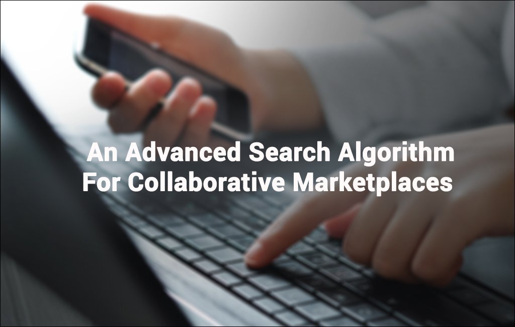 An Advanced Search Algorithm For Collaborative Marketplaces photo