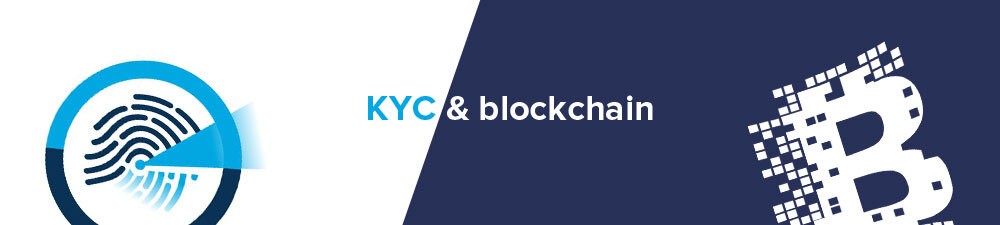 KYC & blockchain About the KYC blockchain
