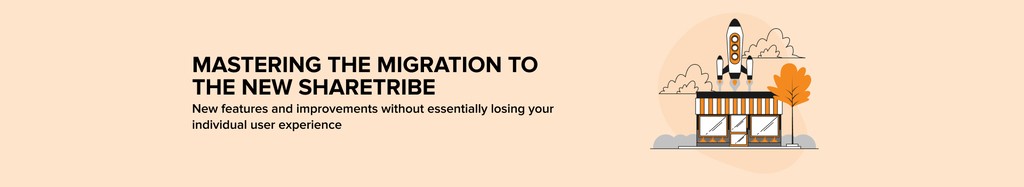 the New Sharetribe migration